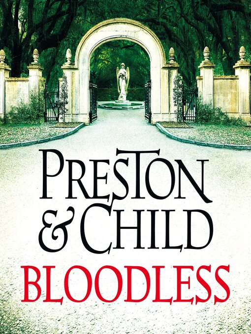 Title details for Bloodless by Douglas Preston - Available
